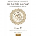 Nederlandse vertaling van de betekenissen van de Nobele Qor’aan Djoez’ 23