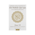 Nederlandse vertaling van de betekenissen van de Nobele Qor’aan Djoez’ 19
