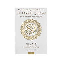 Nederlandse vertaling van de betekenissen van de Nobele Qor’aan Djoez’ 17