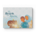 30 Ahadith over Akhlaq (Perfect voor het stimuleren van goed gedrag)